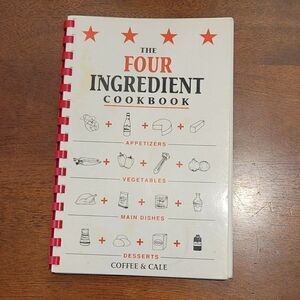 The Four Ingredient Cookbook Emily Cale and Linda Coffee Vintage 1991 Texas